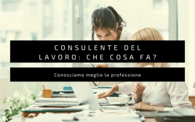 Consulente del lavoro: che cosa fa?
